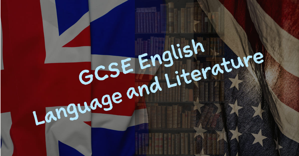 GCSE English Language and Literature